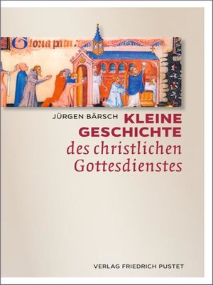 cover image of Kleine Geschichte des christlichen Gottesdienstes